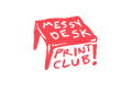 messy desk print club subscription (UK)