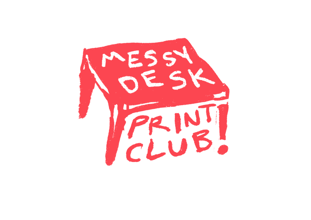 messy desk printclub subscription (outside the UK)